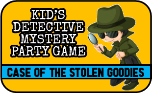Printable Detective Mystery Party Game - The Case of the Stolen Goodies!